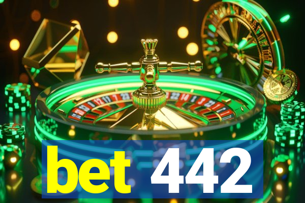 bet 442